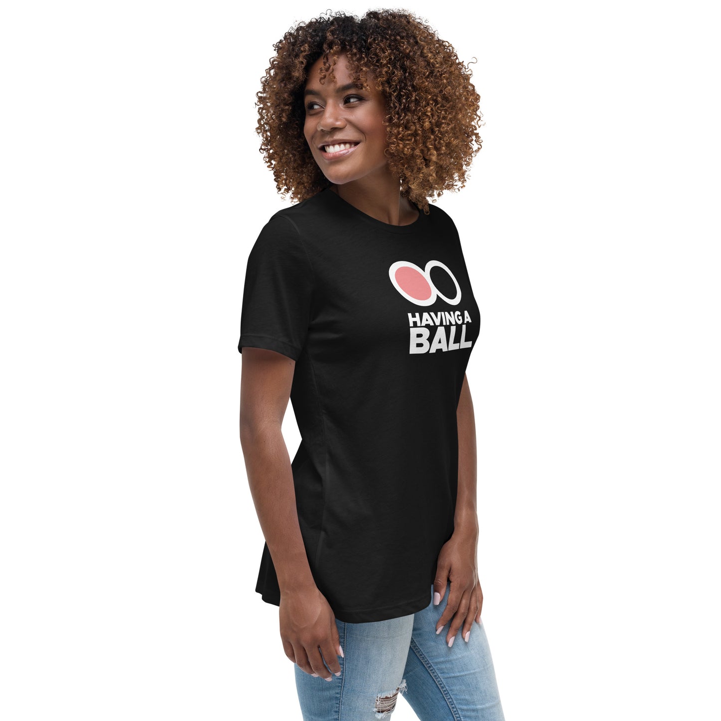 Having A Ball - Women's Relaxed T-Shirt