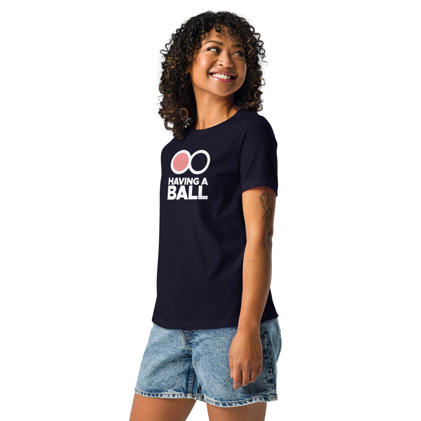 Having A Ball - Women's Relaxed T-Shirt
