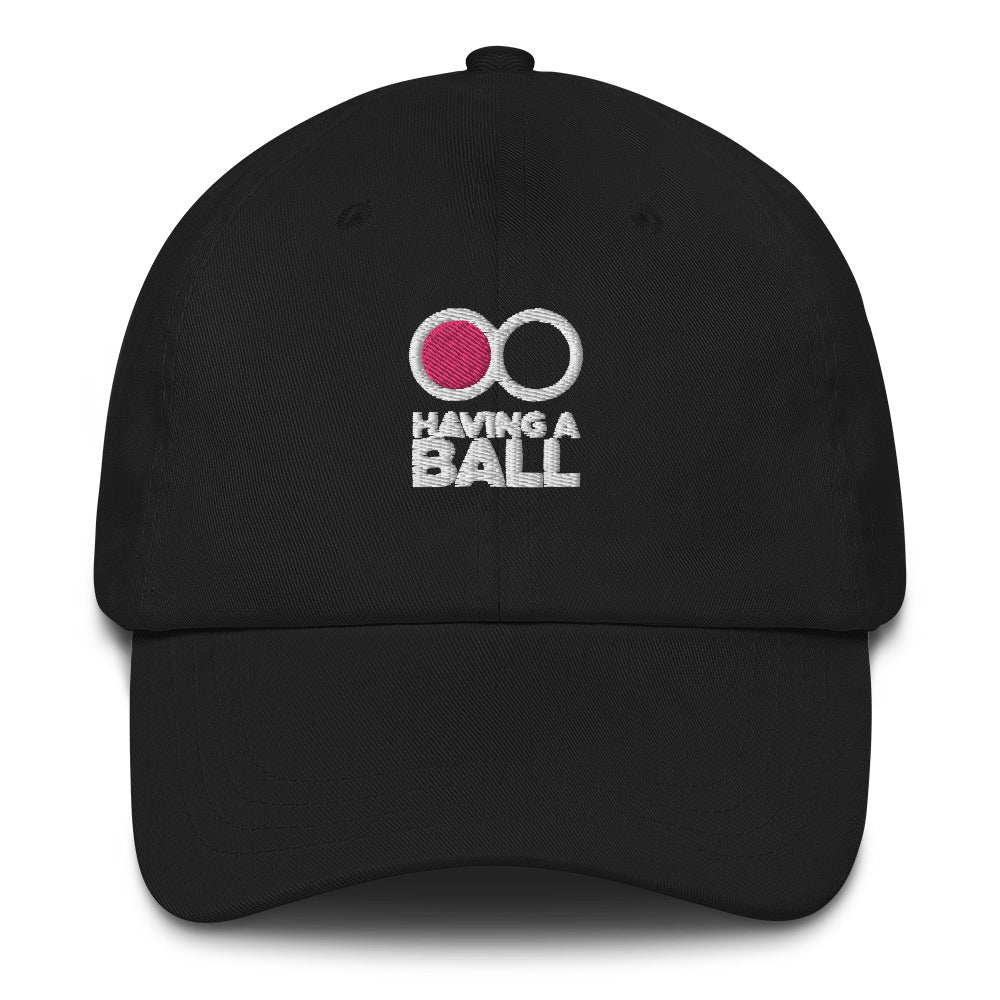 Having A Ball - Dad Hat