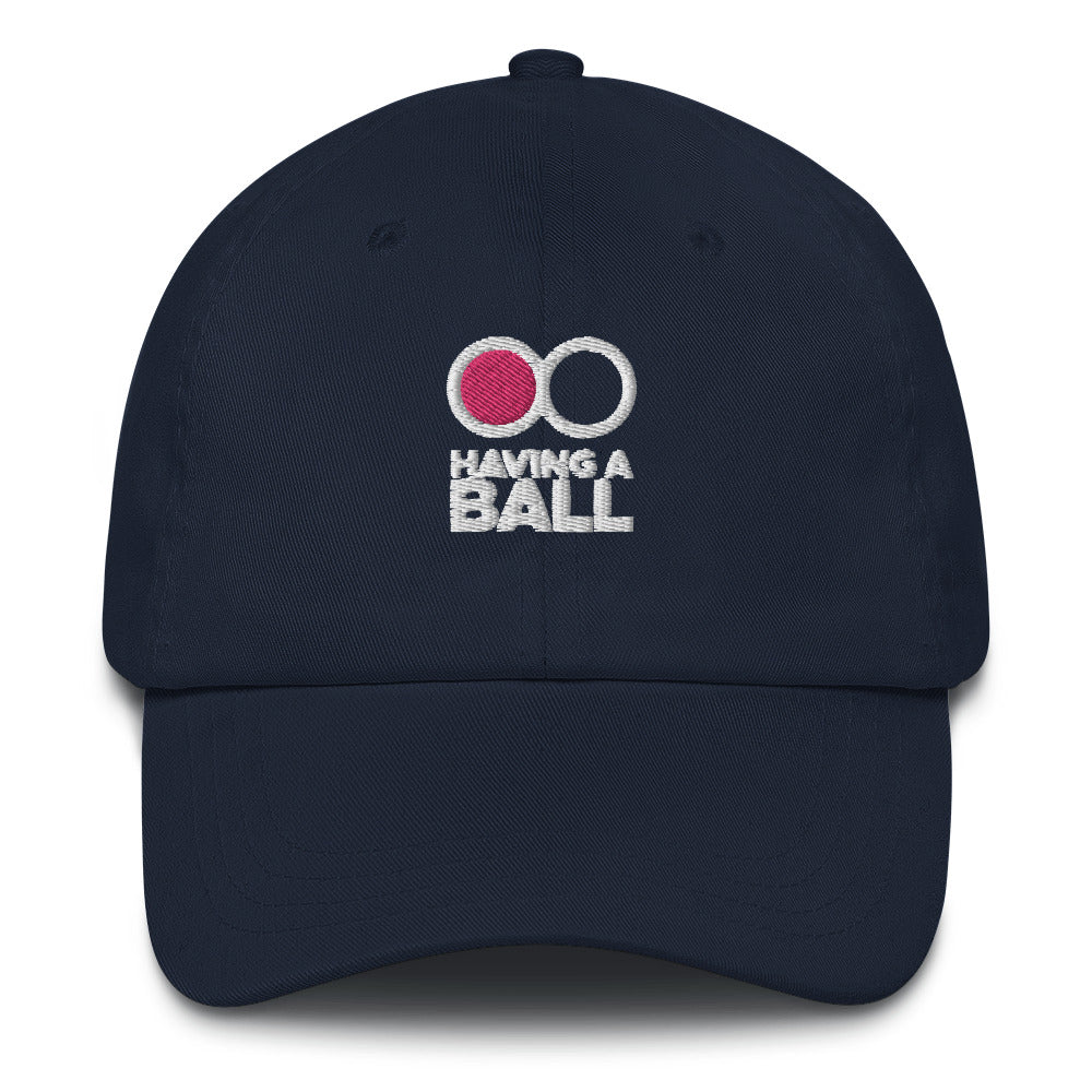 Having A Ball - Dad Hat