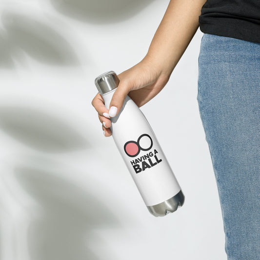 Having A Ball - Stainless Steel Water Bottle