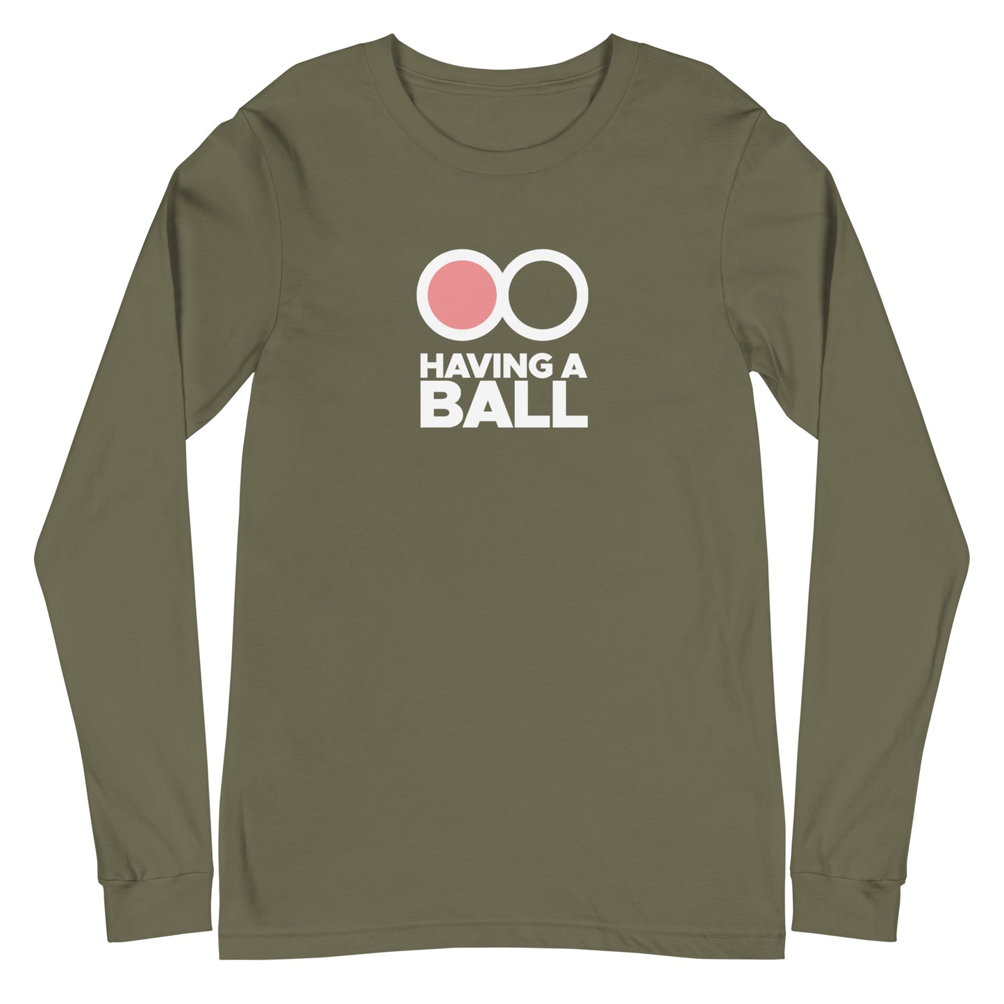 Having A Ball - Unisex Long Sleeve Tee