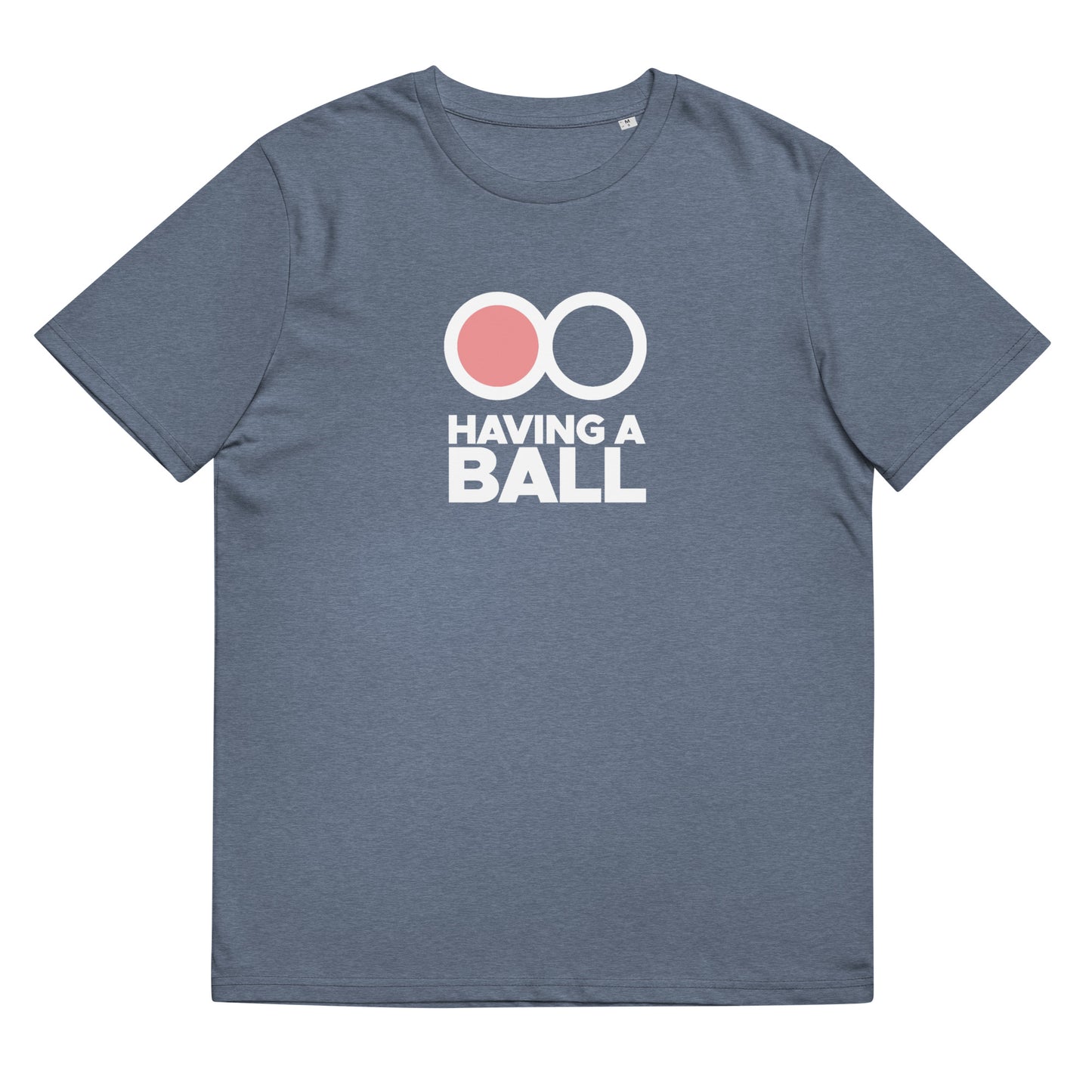 Having A Ball - Unisex Cotton T-Shirt (White Logo)