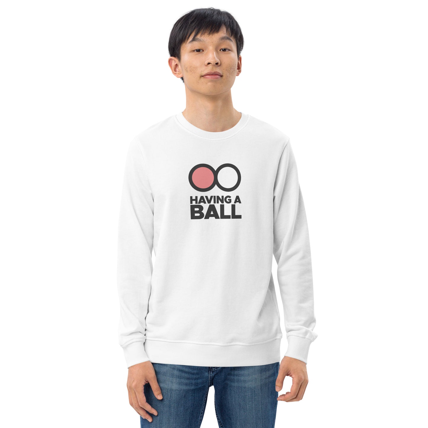 Having A Ball - Unisex Organic Sweatshirt (White Logo)
