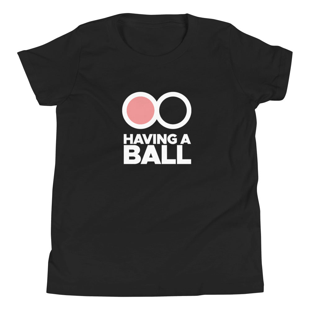 Having A Ball - Youth Short Sleeve T-Shirt (White Logo)