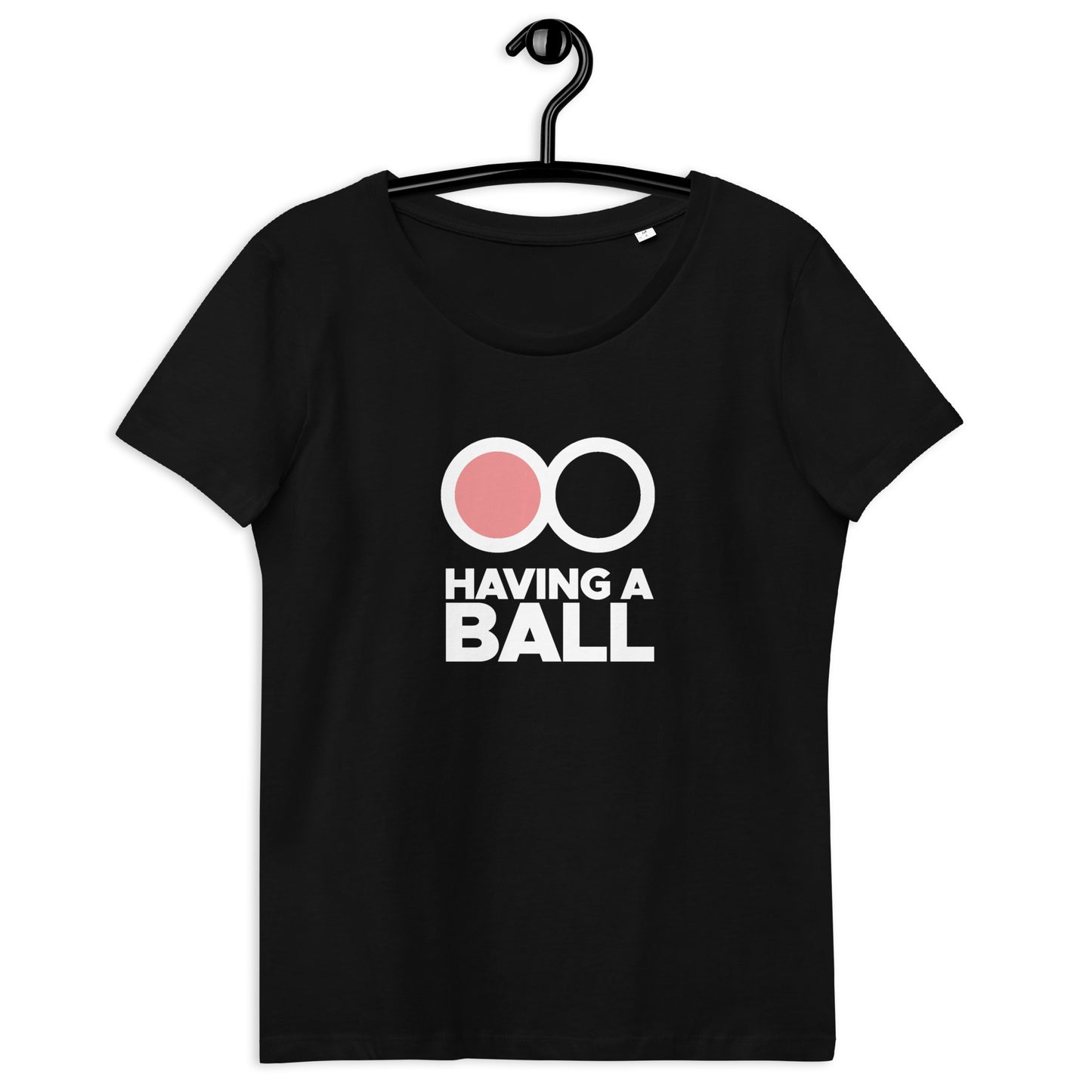 Having A Ball - Women's fitted eco-tee