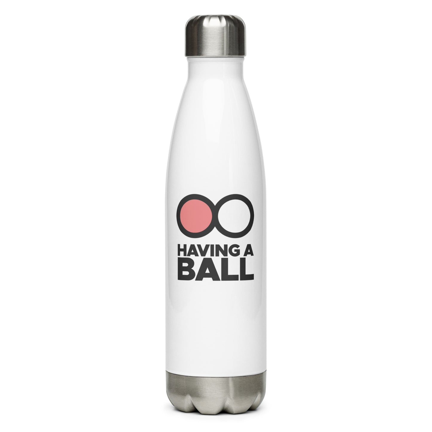 Having A Ball - Stainless Steel Water Bottle