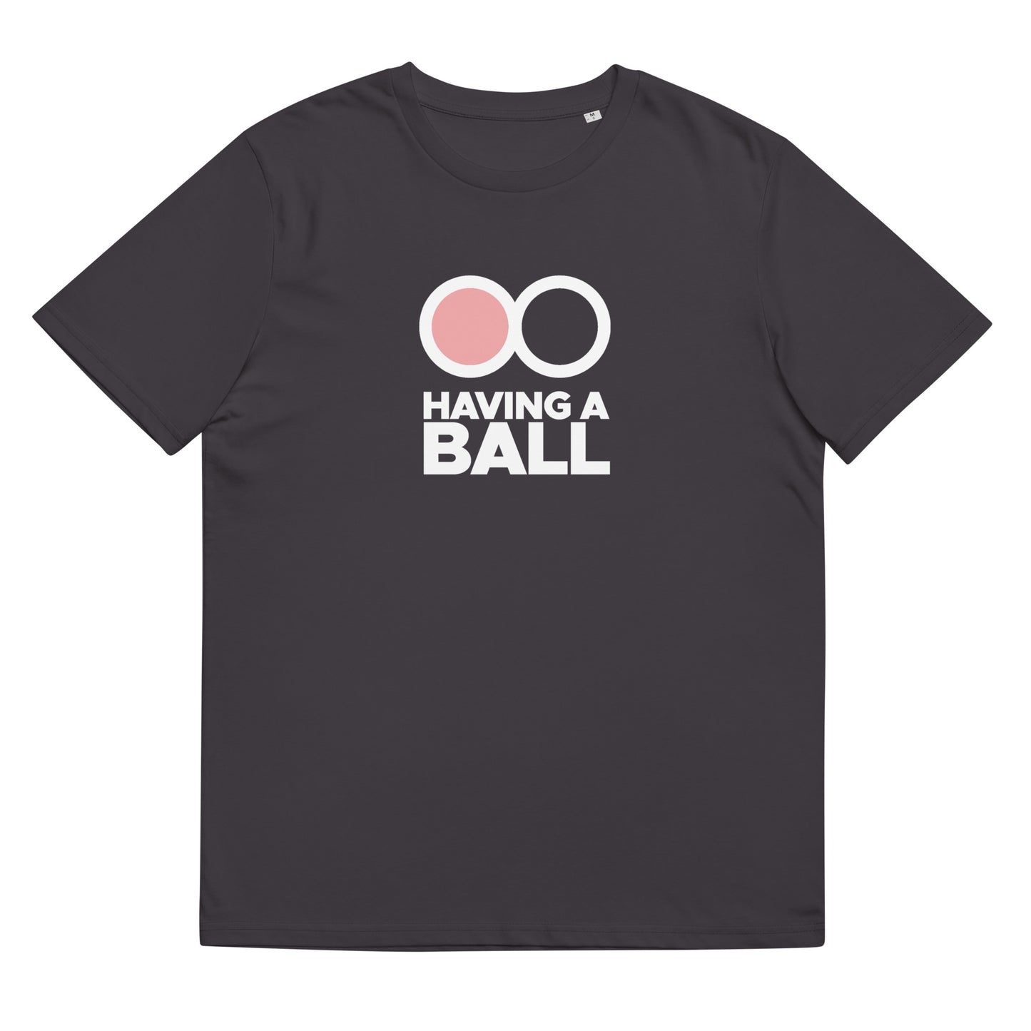 Having A Ball - Unisex Cotton T-Shirt (White Logo)