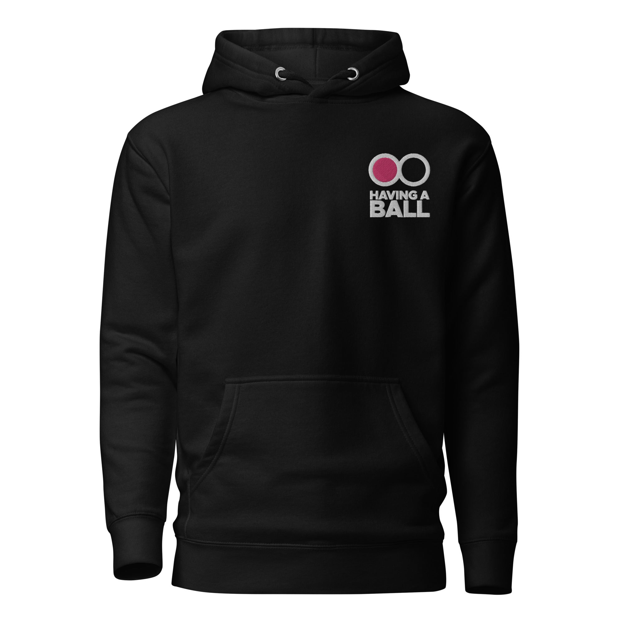 Having A Ball - Unisex Hoodie (White Embroidered Logo)