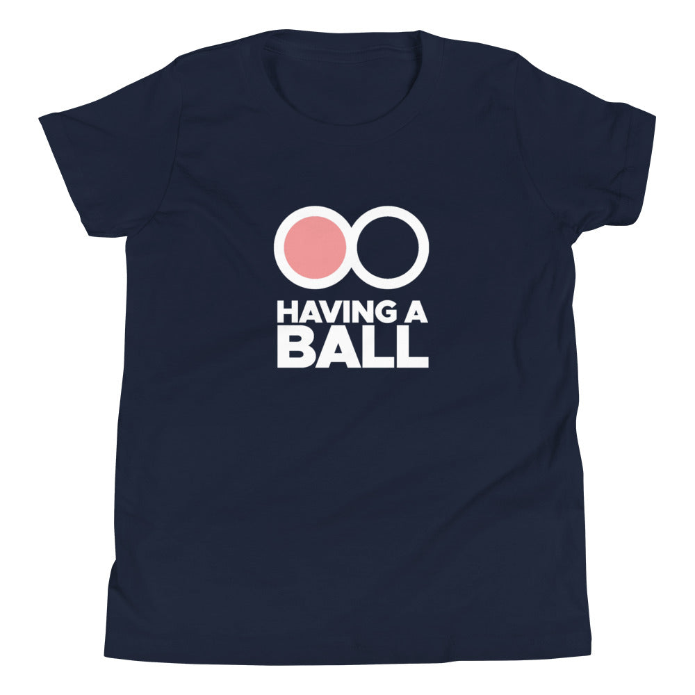 Having A Ball - Youth Short Sleeve T-Shirt (White Logo)